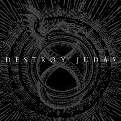Destroy Judas
