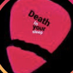 deathinyoursleep