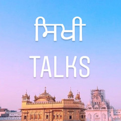 SikhiTalks