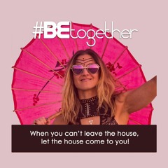 #BEtogether with DJ Kramer & Friends