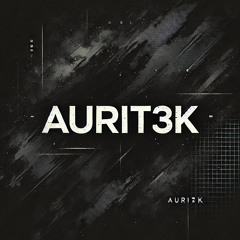 Aurit3k