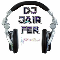 DJ Jair Fer
