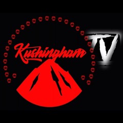 KUSHINGHAM TV