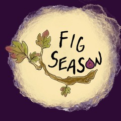 Fig Season