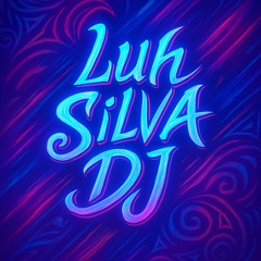 Luh Silva DJ