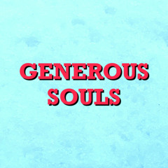 Generous Souls