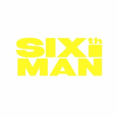 SixthMan (ig: musicbysix)