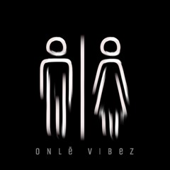 ONLē Vibez