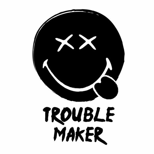 TROUBLE MAKER’s avatar