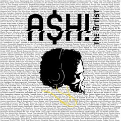 A$H! the Artist