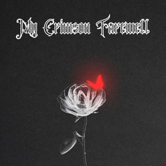 My Crimson Farewell