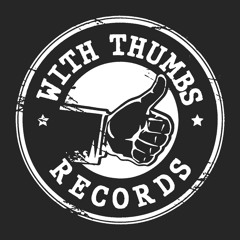 With Thumbs Records
