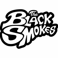 The Black Smokes
