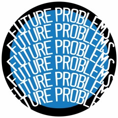 Future Problems