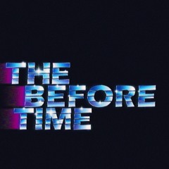 the before time