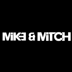 Mike & Mitch
