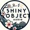 Shiny Object Audio DEMO QUALITY TRACKS ONLY