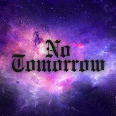 No Tomorrow