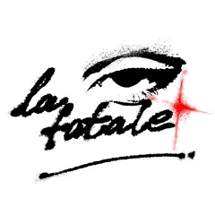 La Fatale’