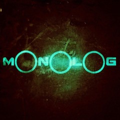 MONOLOG