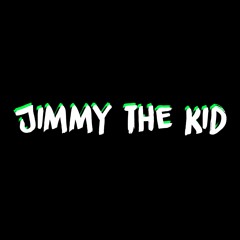 Jimmy The Kid