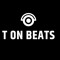 T on Beats