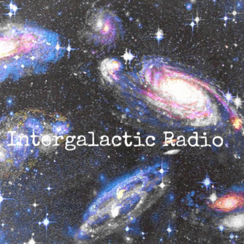 Stream Intergalactic Radio | Listen to podcast episodes online for free on  SoundCloud
