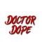 Doctor Dope