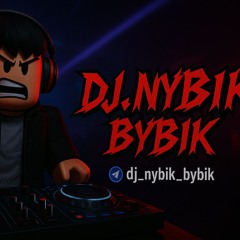 dj.nybik bybik