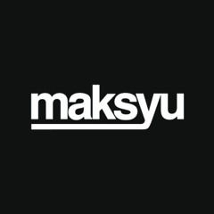 Mak$yu