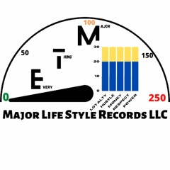 Major Life Style Records LLC  #RealLife