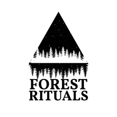 Forest Rituals