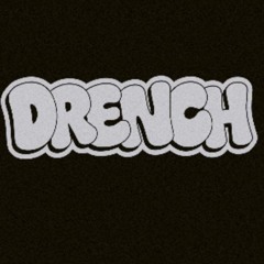 DRENCH