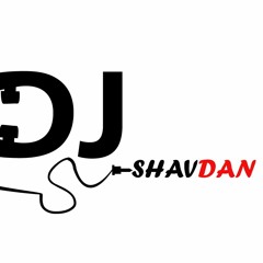 👉😎⚡DJSHAVDAN👀🌠👈🎧