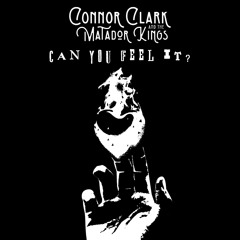 Connor Clark And The Matador Kings