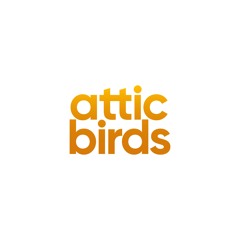 Attic Birds