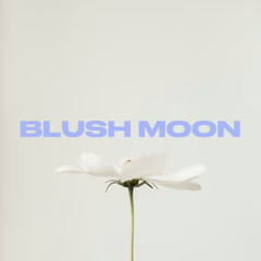 Blush Moon