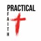 Practical Faith
