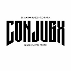 CONJUGX AO OFFICIAL®️