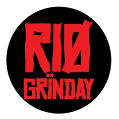RIO GRINDAY