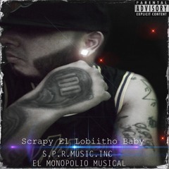 Scrapy El Lobiitho Baby (OFFICIAL)