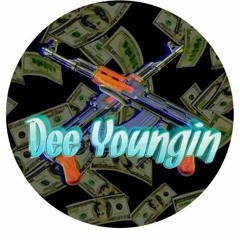 Dee youngin