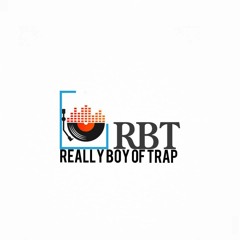 really boy of trapp(rbt)