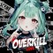 OverkillLove