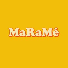 MaRaMé