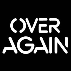 Over Again