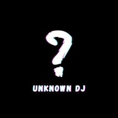 Unknown DJ
