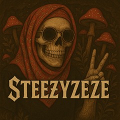 STEEZYZEZE