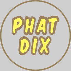 PHAT DIX