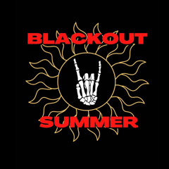 Blackout Summer